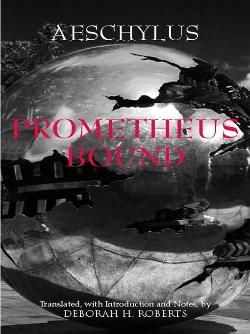 Title details for Prometheus Bound by Aeschylus - Wait list